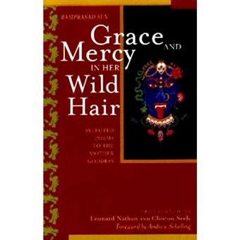 Grace and Mercy in Her Wild Hair - Selected Poems to the Mother Goddess - Paperback - 1999 - 1