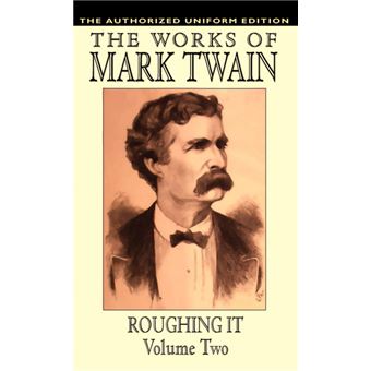 Roughing It, Vol. 2 - The Authorized Uniform Edition - Hardback - 2003 - 1