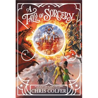 A Tale Of Sorcery... By Chris Colfer - 1