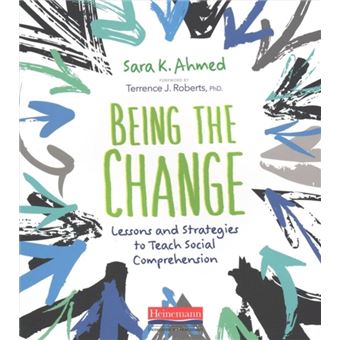 Being The Change  Lessons And Strategies To Teach Social Comprehension By Sara K Ahmed - 1