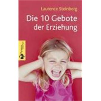 Die 10 Gebote Der Erziehung - 1