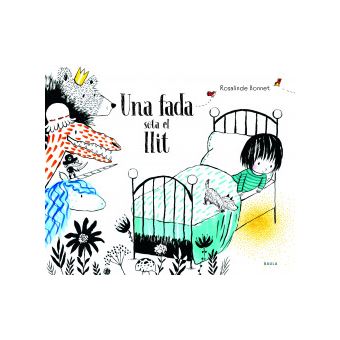 Una Fada Sota Al Llit - 1