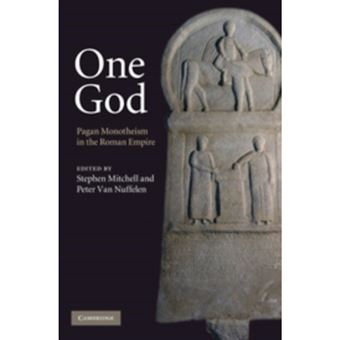 One God - Pagan Monotheism in the Roman Empire - Hardback - 2010 - 1