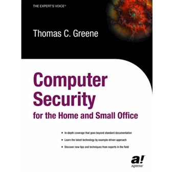 Computer Security For The Home And Small Office - 1