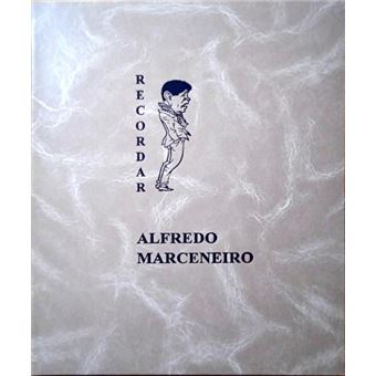 Recordar alfredo marceneiro. - 1