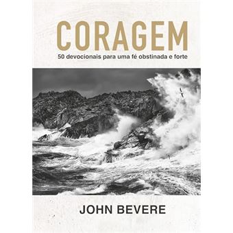 Coragem 50 Devocionais Para Uma Fé Constante E Forte - 1