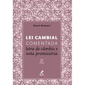 Lei Cambial Comentada: Letra De Câmbio E Nota Promissória - 1