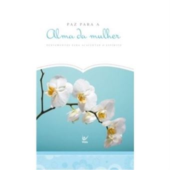 Paz Para A Alma Da Mulher - 1