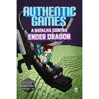 AuthenticGames. A Batalha Contra Ender Dragon - Volume 3 - 1