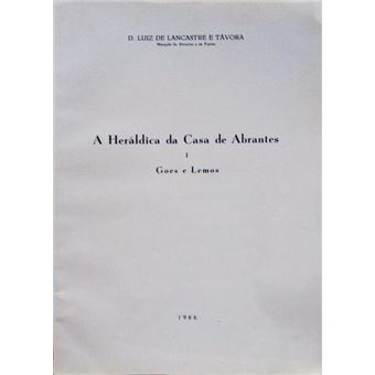 A heráldica da casa de abrantes - i - goes e lemos. - 1