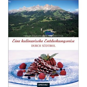 Eine kulinarische Entdeckungsreise durch Südtirol | Cornelia Haller-Zingerling - 1