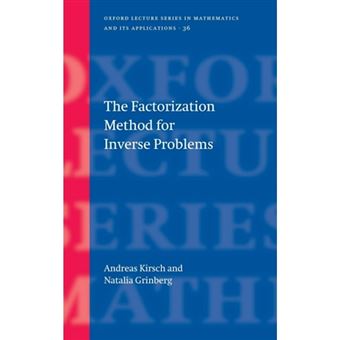 The Factorization Method for Inverse Problems - Hardback - 2007 - 1