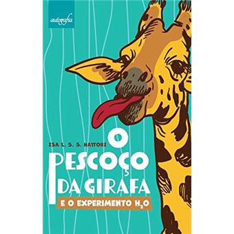 O Pescoço Da Girafa E O Experimento H2O - 1