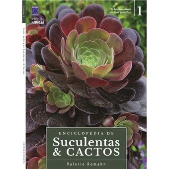 Enciclopédia de Suculentas & Cactos - Volume 1 - 1