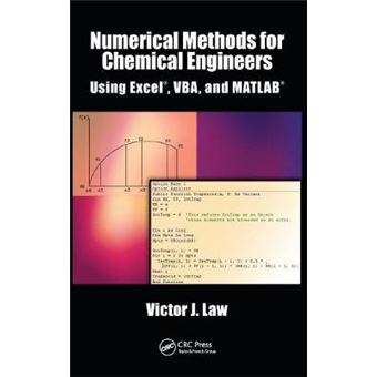 Numerical Methods for Chemical Engineers Using Excel, VBA and MATLAB - Hardback - 2013 - 1