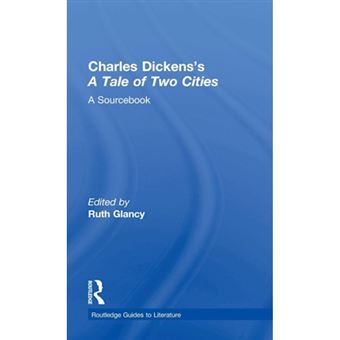 " Charles Dickens's ""A Tale of Two Cities"" - A Routledge Study Guide and Sourcebook - Hardback - 2006" - 1