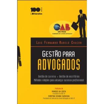 Gestão Para Advogados. Gestão De Carreiras. Gestão De Escritórios - 1