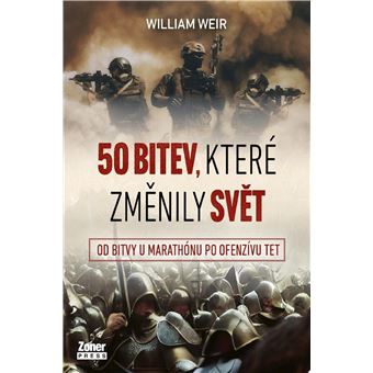 50 bitev, které zmenily svet | William Weir - 1