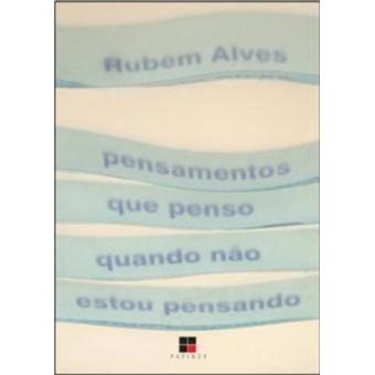 Pensamentos Que Penso Quando Não Estou Pensando - 1