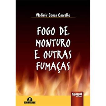Fogo De Monturo E Outras Fumaças - Coleção Semeando Livros - 1