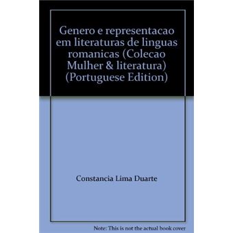 Genero e Representacao em Literaturas de Linguas Romanicas (Colecao Mulher & Literatura) (Portuguese Edition) - 1