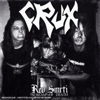 Crux-Rev Smrti (Scream Of Death) - 1