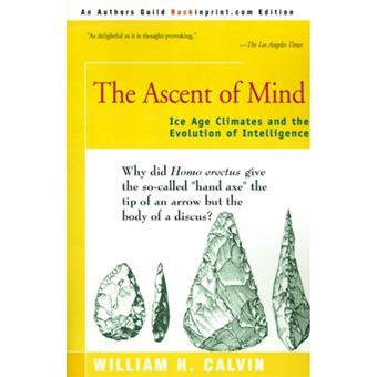 The Ascent of Mind - Ice Age Climates and the Evolution of Intelligence - Paperback / softback - 2000 - 1