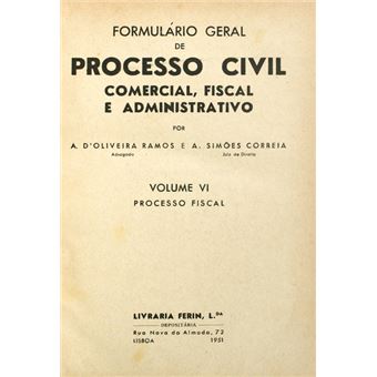 Formulário geral de processo civil, comercial, fiscal e administrativo. [volume vi e vii - 1.ª edição] - 1