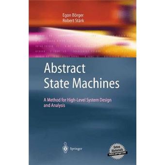 Abstract State Machines - A Method for High-level System Design and Analysis - Mixed media product - 2003 - 1