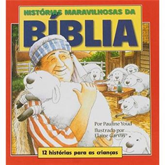 Histórias Maravilhosas Da Bíblia. 12 Histórias Para Crianças - 1