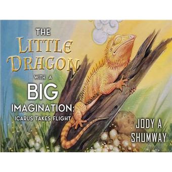 The Little Dragon With A Big Imagination Icarus Takes Flight - 1