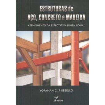 Estruturas de Aço, Concreto e Madeira - 1