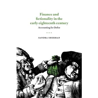 Finance and Fictionality in the Early Eighteenth Century - Accounting for Defoe - Paperback - 2005 - 1