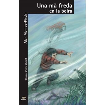 Una Mà Freda En La Boira (+10) - 1