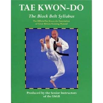 Tae Kwon-do: the Black Belt Syllabus - 1