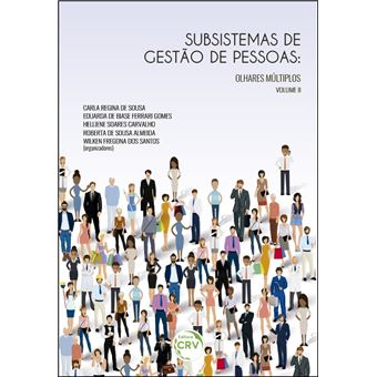 SUBSISTEMAS DE GESTÃO DE PESSOAS:<br> olhares múltiplos <br> (Volume II) - 1