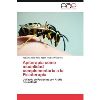 Apiterapia Como Modalidad Complementaria a la Fisioterapia - Paperback / softback - 2011 - 1