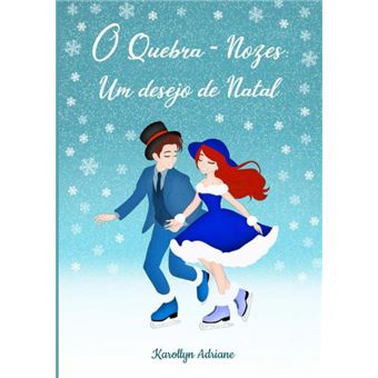 O Quebra-Nozes: Um Desejo De Natal - 1