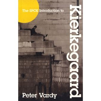 The SPCK Introduction to Kierkegaard - 1