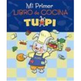 Mi Primer Libro De Cocina Tupi - 1