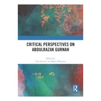 Critical Perspectives On Abdulrazak Gurnah By Taylor & Francis Ltd - 1