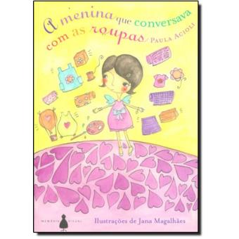 Menina Que Conversava Com As Roupas, A - 1