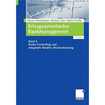Ertragsorientiertes Bankmanagement - Band 2: Risiko-Controlling Und Integrierte Rendite-/Risikosteuerung - Mixed media product - 2008 - 1