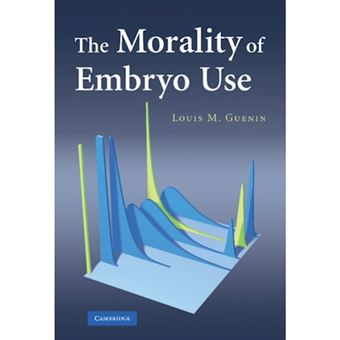The Morality of Embryo Use - Hardback - 2008 - 1