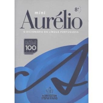 Míni Aurélio. O Dicionário Da Língua Portuguesa - 1