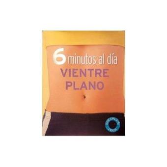 6 minutos al dia. vientre plano. - 1