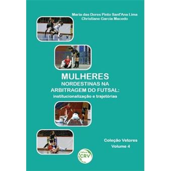 Mulheres Nordestinas Na Arbitragem Do Futsal - 1