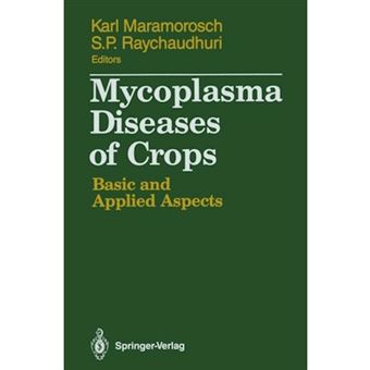 Mycoplasma Diseases of Crops - Basic and Applied Aspects - Paperback - 2011 - 1