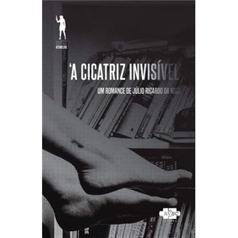 A cicatriz invisível: 2 - 1