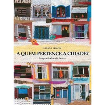 A Quem Pertence A Cidade? - 1